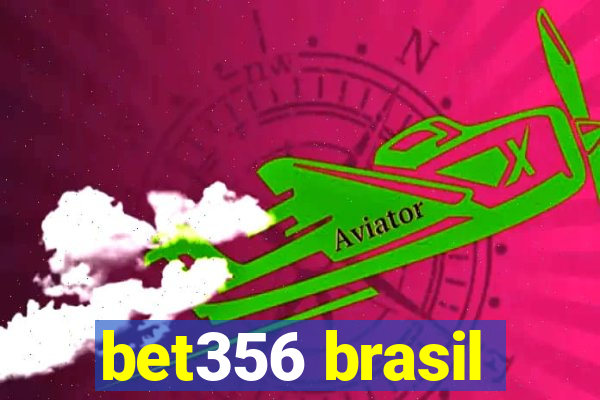 bet356 brasil